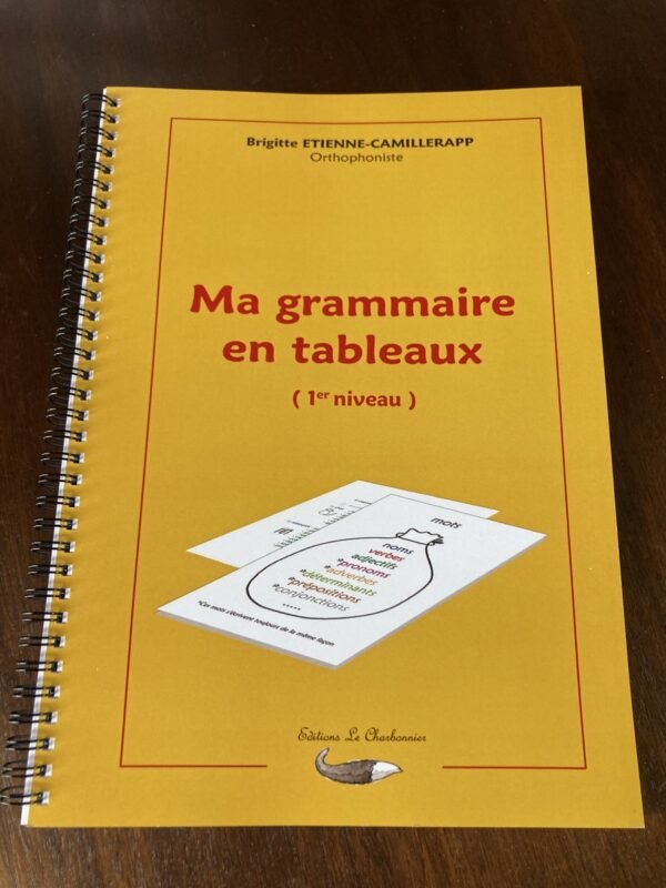 Ma grammaire en tableaux, 1er niveau